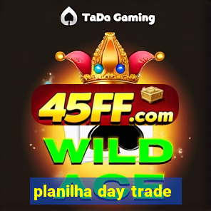 planilha day trade